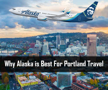 Why Alaska is Best for Portland Travel