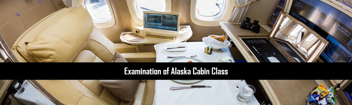 Examination of Alaska Cabin Class