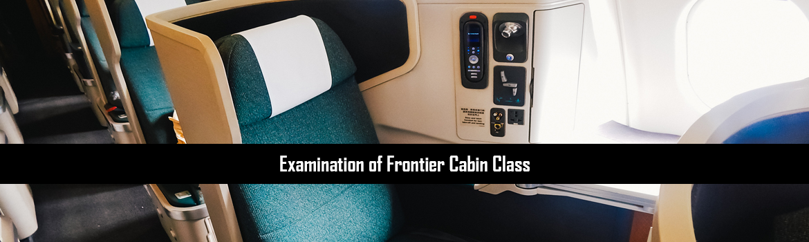 Examination of Frontier Cabin Class