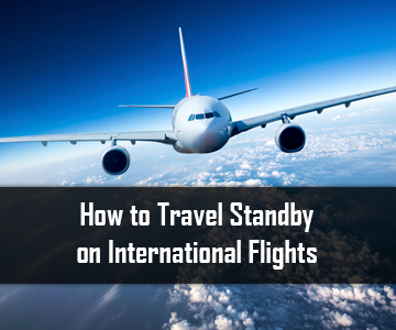 How to Travel Standby on International Flights