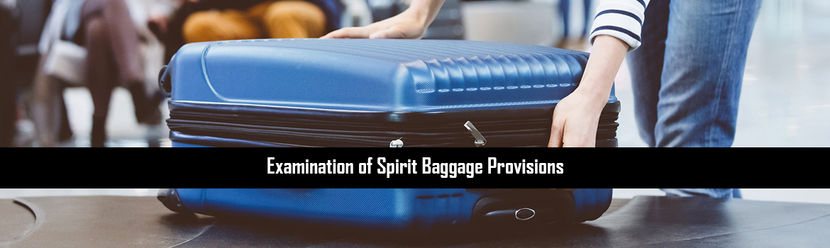 Examination of Spirit Baggage Provisions