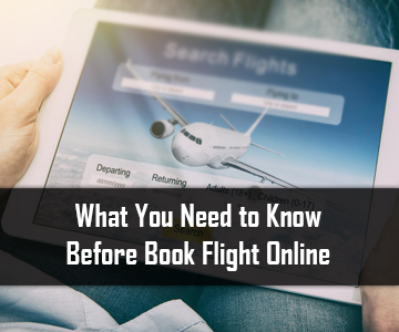 What You Need to Know Before Book Flight Online