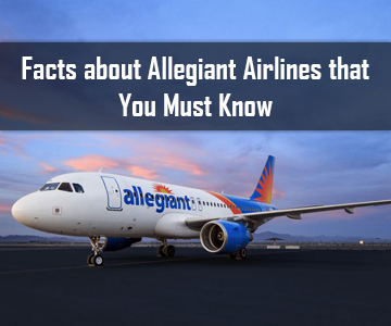 Facts about Allegiant Airlines that You Must Know