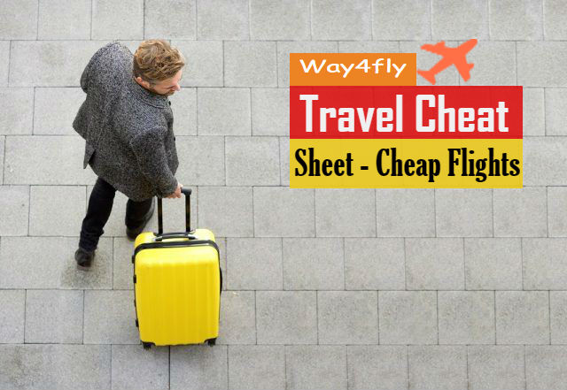 Way4Fly 2020 Travel Cheat Sheet