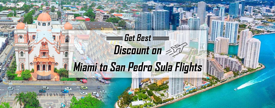 Miami_San_Pedro_Sula_Flights