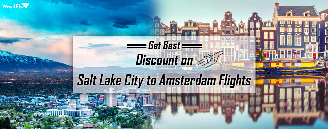 SaltLakeCity-Amsterdam-Flights