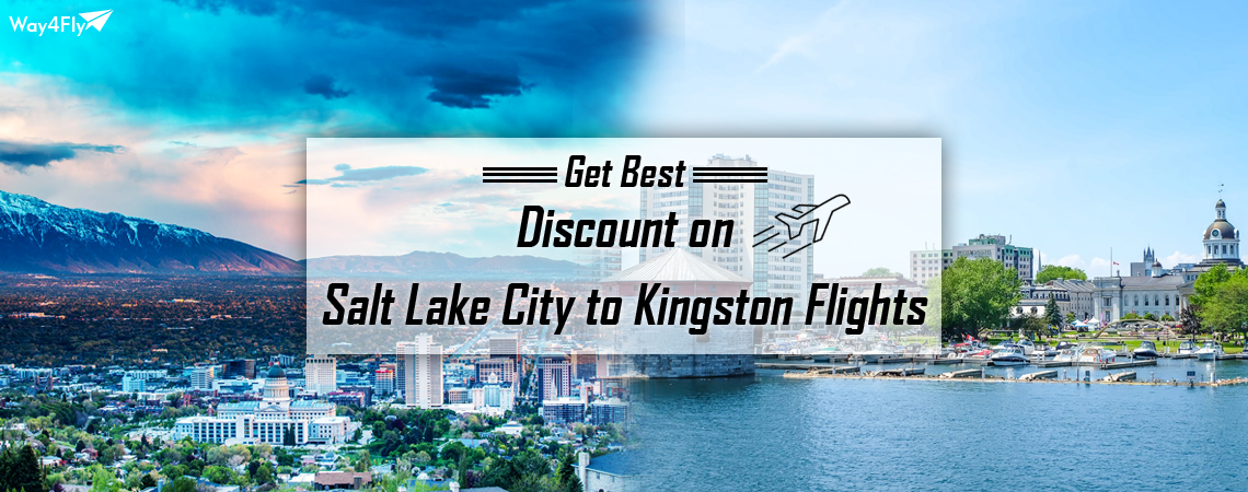  Book Flight for Salt Lake City (SLC) to Kingston (KIN):