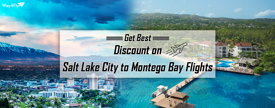 SaltLakeCity-MontegoBay-Flights