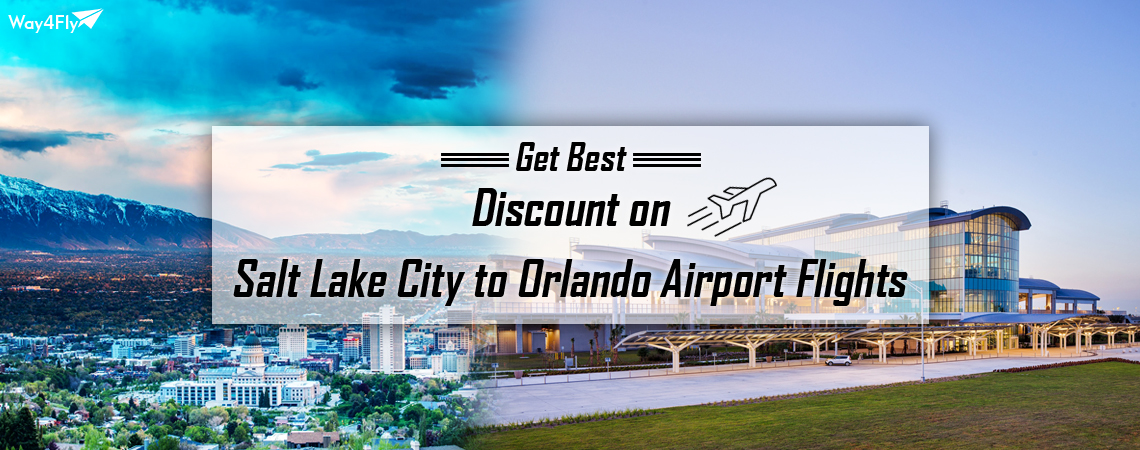 Salt Lake City to Orlando Airport