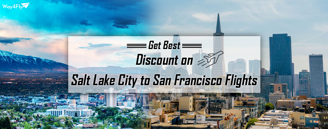 SaltLakeCity-SanFrancisco-Flights