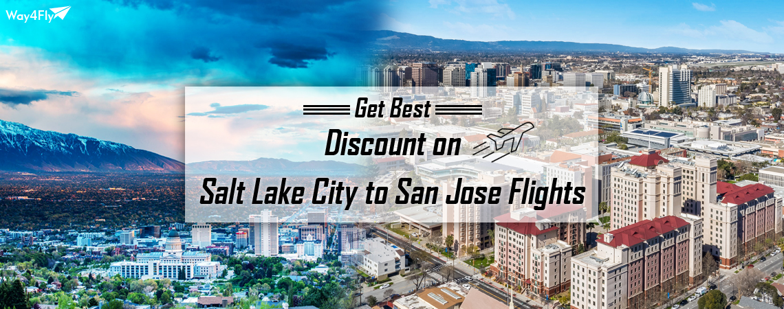 SaltLakeCity-SanJose-Flights